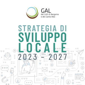 QUESTIONARIO Nuova Strategia di Sviluppo Locale 2023-2027 del GAL dei Colli di Bergamo e del Canto Alto